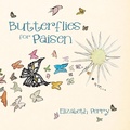 Cover: Butterflies for Paisen - WestBow Press