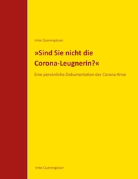 Bild: "Sind Sie nicht die Corona-Leugnerin?" - tredition