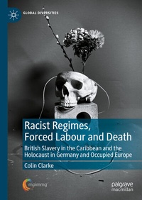 Abbildung von: Racist Regimes, Forced Labour and Death - Palgrave Macmillan