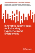 Cover: Innovative Technologies for Enhancing Experiences and Engagement - Springer