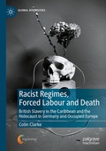 Cover: Racist Regimes, Forced Labour and Death - Palgrave Macmillan
