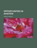 Cover: Opportunities in Aviation - Rarebooksclub.com