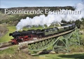 Cover: Faszinierende Eisenbahnen 2025 - Korsch Verlag