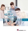 Cover: Der MeisterTrainer - Holzmann Medien