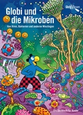 Cover: Globi und die Mikroben - Globi-Verlag