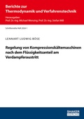 Cover: Regelung von Kompressionsk&auml;ltemaschinen nach dem Fl&uuml;ssigkeitsanteil am Verdampferaustritt - Shaker