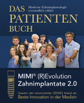 Cover: Das Patientenbuch - MIMI (R)Evolution Zahnimplantate 2.0 - Mediabook Verlag