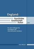 Cover: England: Geschichte, Gesellschaft, Kultur - WVT Wissenschaftlicher Verlag Trier