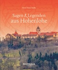 Cover: Sagen & Legenden aus Hohenlohe - Regionalia Verlag