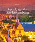 Cover: Sagen & Legenden aus Luxemburg - Regionalia Verlag