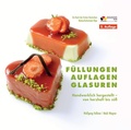 Cover: F&uuml;llungen, Auflagen, Glasuren - Inger Verlagsgesellschaft mbH