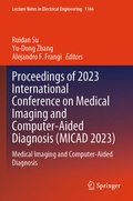 Cover: Proceedings of 2023 International Conference on Medical Imaging and Computer-Aided Diagnosis (MICAD 2023) - Springer