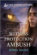 Cover: Witness Protection Ambush - Love Inspired Suspense