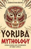 Cover: Yoruba Mythology - Creek Ridge Publishing