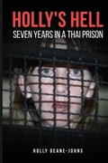 Cover: Holly's Hell - Seven Years in a Thai Prison - Hembury Books