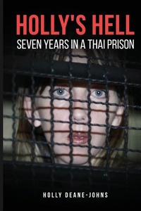 Abbildung von: Holly's Hell - Seven Years in a Thai Prison - Hembury Books