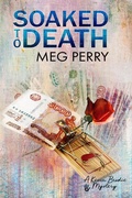 Cover: Soaked to Death: A Kevin Brodie Mystery (Kevin Brodie Mysteries, #2) - Meg Perry