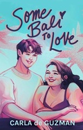 Cover: Some Bali to Love - Carla de Guzman