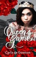 Cover: The Queen's Game - Carla de Guzman