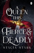 Cover: A Queen This Fierce and Deadly - Penguin Books Ltd
