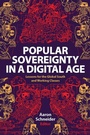 Cover: Popular Sovereignty in a Digital Age - State University of New York Press