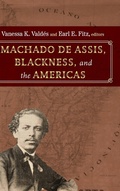 Cover: Machado de Assis, Blackness, and the Americas - State University of New York Press
