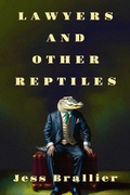 Cover: Lawyers and Other Reptiles - Open Road Media