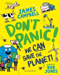 Abbildung von: Don't Panic! We CAN Save The Planet - Bloomsbury Children's Books