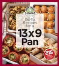 Cover: Go-To Recipes for a 13x9 Pan - Gooseberry Patch