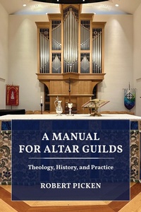 Abbildung von: A Manual for Altar Guilds - Naval Institute Press