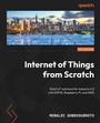 Cover: Internet of Things from Scratch - Packt Publishing