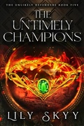 Cover: The Untimely Champions - Books to Hook Publishing
