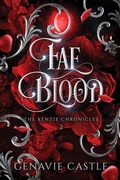 Cover: Fae Blood, The Kenzie Chronicles Book Two - Castle Publications