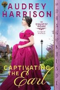 Enlarge image Cover: Captivating the Earl - Dragonblade Publishing, Inc.
