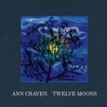 Cover: Ann Craven: Twelve Moons - Scad