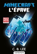 Cover: Minecraft officiel, T7 : L'&Eacute;pave - Castelmore