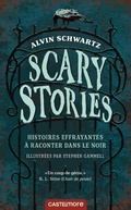 Cover: Scary Stories - Histoires effrayantes &agrave; raconter dans le noir - Castelmore