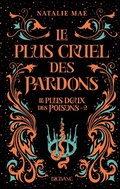 Cover: Le plus doux des poisons, T2 : Le plus cruel des pardons - Bigbang