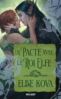 Cover: Un pacte avec le roi elfe - MILADY