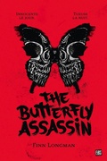 Cover: The Butterfly Assassin, T1 : The Butterfly Assassin - Fibs