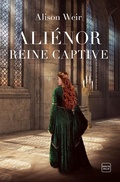 Cover: Ali&eacute;nor, Reine captive - Hauteville