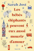 Cover: Les b&eacute;b&eacute;s &eacute;l&eacute;phants peuvent eux aussi mourir d'amour - Hauteville