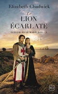 Cover: Guillaume le Mar&eacute;chal, T2 : Le Lion &eacute;carlate - Hauteville