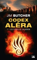 Cover: Codex Al&eacute;ra, T1 : Les Furies de Calderon - Bragelonne
