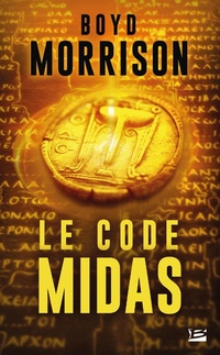 Enlarge image Cover: Le Code Midas - Bragelonne