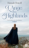 Cover: Les Femmes du clan Murray, T1 : L'Ange des Highlands - MILADY