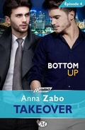 Cover: Takeover, T1 : Bottom Up - &Eacute;pisode 4 - MILADY