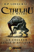 Cover: La Couleur venue d'ailleurs - Bragelonne
