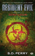 Cover: Resident Evil, T7 : Zero Hour - Bragelonne