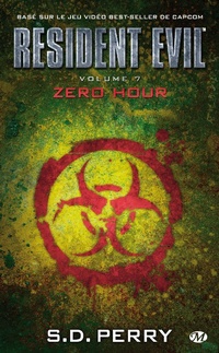 Enlarge image Cover: Resident Evil, T7 : Zero Hour - Bragelonne